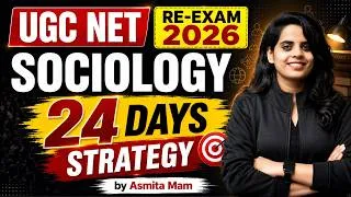 Thumbnail: UGC NET Sociology Re-Exam 2026 | 24 Days NET/JRF Strategy | Complete Revision Plan | Asmita Mam