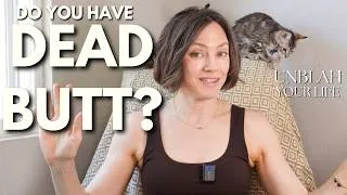 Thumbnail: What is Dead Butt? How to combat flat butt, hip and back pain - It's not too late!