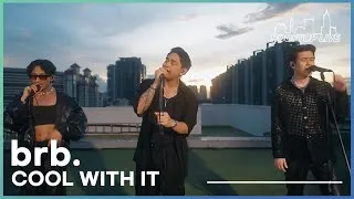 Thumbnail: brb. | cool with it | Rooftop Live from Singapore | Episode 10