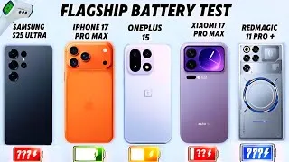 Thumbnail: iPhone 17 Pro Max,Samsung S25 Ultra,OnePlus 15,Xiaomi 17 Pro Max,RedMagic 11 Pro + | Battery Test🔋⚡️