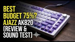 Thumbnail: The Best Budget Mechanical Keyboard? | Ajazz AK820 Review & Sound Test