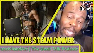 Thumbnail: $1000+ Steam Box? Good Buy or Goodbye + He-Man, Hurricane Bianca & More | uncivilisedArt Podcast