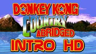Thumbnail: Donkey Kong Country Abridged Intro HD