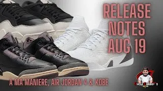 Thumbnail: RELEASE NOTES: Aug 19 - A Ma Maniere, Air Jordan 4s & Kobe Day