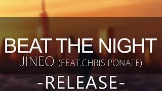 Thumbnail: Jineo - Beat The Night (feat. Chris Ponate) [UC4U Release]