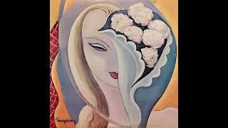 Thumbnail: Derek & The Dominos – Layla And Other Assorted Love Songs - Side B