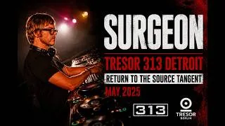 Thumbnail: SURGEON  at Tresor 313 Detroit at Return to the Source Tangent.  May 2025 #surgeon #tresor