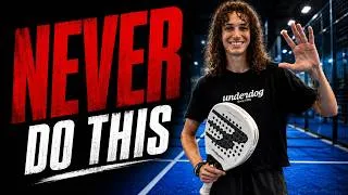 Thumbnail: 5 Things You Should NEVER Do in Padel