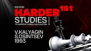 Thumbnail: Study 181 - Viktor Kalyagin, Sergey Osintsev, 1993 | Solving Harder Studies