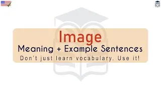 Thumbnail: Image Meaning : Definition of Image