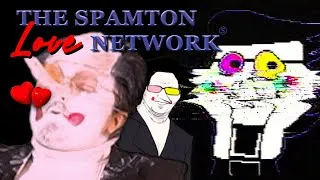 Thumbnail: SPAMTON LOVE NETWORK