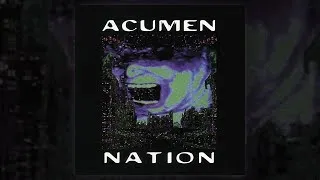 Thumbnail: Acumen Nation - Transmissions From Eville (FULL ALBUM/1994)