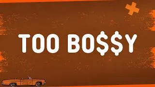 Thumbnail: Flo Milli - Too Bo$$y (Lyrics)