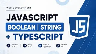 Thumbnail: JavaScript Boolean, Strings & TypeScript Explained 🚀 #javascript #webdevelopment 