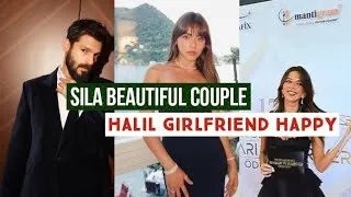 Thumbnail: Sila Turkoglu Beautiful Couple !Halil Ibrahim Ceyhan Girlfriend Happy