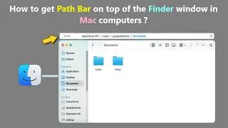 Thumbnail: How to get Path Bar on top of the Finder window in Mac computers ?