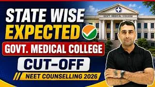 Thumbnail: State Wise Expected Government Medical College Cut Off | NEET Counselling 2026 | All India Cutoff