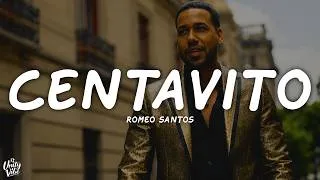 Thumbnail: Romeo Santos - Centavito (Letra)