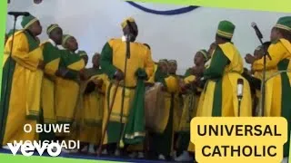 Thumbnail: UNIVERSAL CATHOLIC CHURCH CHOIR - O BUWE HLE MONGHADI