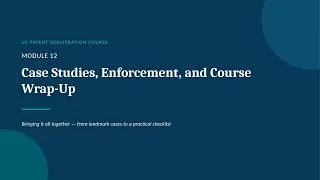 Thumbnail: US Patent Enforcement & Licensing: Landmark Cases Explained | US Patent Workshop #12