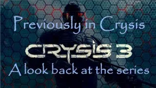 Thumbnail: Previously in Crysis: A look back at the series