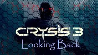 Thumbnail: Crysis 3 Soundtrack: Looking Back