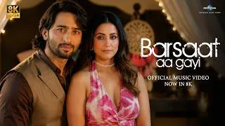 Thumbnail: Barsaat Aa Gayi (Official Video) Hina Khan, Shaheer Sheikh | Javed-Mohsin | Shreya G, Stebin B | 8K