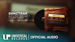 Thumbnail: Gloc-9 ft. Hero, Arvy T, G Clown, Ramdiss- Danztrak (Official Audio Clip)