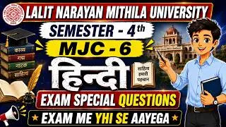 Thumbnail: 🔥LNMU B.A 4th Semester (MJC-6) Hindi I Top VVI Important Questions I Final Exam Session 2024-28.