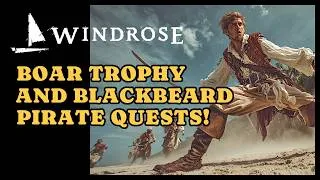 Thumbnail: Windrose Twitch Highlights – Blackbeard Sailors Quest and More!