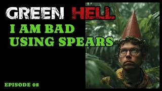 Thumbnail: The Impossible Challenge! | Green Hell | I Am Bad Using Spears | EP08