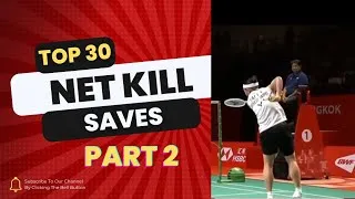 Thumbnail: Top 30 Badminton Net Kill Saves Part 2 | Unbelievable saves |  Incredible Saves | #badminton #saves