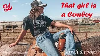 Thumbnail: 🎵 Garth Brooks - "That Girl Is a Cowboy" 🎵