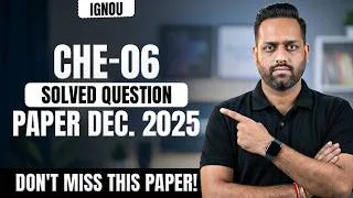 Thumbnail: CHE 06 Solved Question Paper Dec 2025 | IGNOU CHE 06 Organic Reaction Mechanism Question Paper