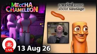 Thumbnail: MECCHA CHAMELEON / A Weird Game About Sausage - 13 Aug 2026 - Unofficial Northernlion VOD