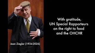 Thumbnail: Jean Ziegler: A Tribute to the First UN Special Rapporteur on the Right to Food