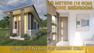 Thumbnail: Simple Modern Tiny House Design Idea (3x6 meters) 18 sqm with One Bedroom