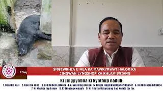Thumbnail: SNGEWKHIA U MLA KA MAWKYRWAT HALOR KA JINGWAN LYNGSHOP KA KHLAM SNIANG
