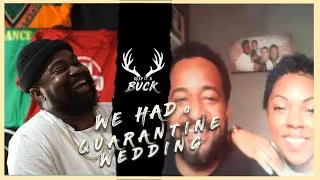 Thumbnail: Keep It a Buck | Episode 4: We got married during the Corona virus. Our live stream wedding