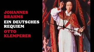 Thumbnail: Johannes Brahms: "Ein deutsches Requiem" (1961) {Otto Klemperer} 🎶💿Full Album💿🎶