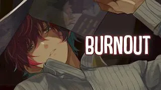Thumbnail: 「Nightcore」→ Burnout (Lyrics) by Ollie