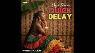 Thumbnail: Roots Reggae (2026) [Unreleased Album] Onye Mama - Quick Delay