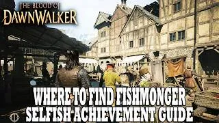 Thumbnail: The Blood of Dawnwalker Guide | How To Find Fishmonger | Selfish Achievement / Trophy