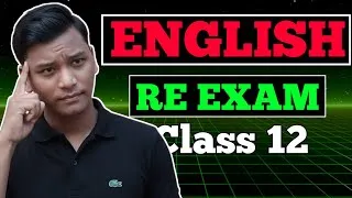 Thumbnail: RE EXAM ENGLISH GHUIYA BATCH 2083 ll Class 12 English Re Exam 2083 ll Re Exam English 12
