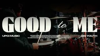 Thumbnail: Good To Me - Live In London Vol. 3 UPCI MUSIC