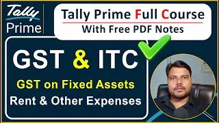 Thumbnail: GST and ITC on Fixed Asset, Rent GST Entry in TallyPrime Full Guide | upciss | Hindi