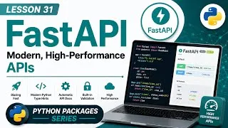 Thumbnail: Lesson 31 - FastAPI: Modern, High-Performance APIs | Python Packages Series | Uplatz
