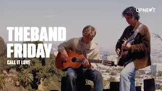 Thumbnail: thebandfriday - Call It Love (Acoustic) | Up Next