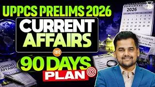 Thumbnail: UPPCS Prelims 2026 | 90 Days Current Affairs Strategy By Yogendra Sir | UPPCS StudyIQ