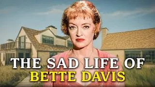 Thumbnail: The Lonely Final Years of Bette Davis: Fame After the Spotlight